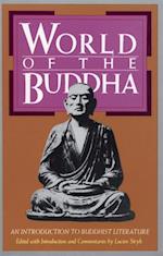 World of the Buddha : An Introduction to the Buddhist Literature