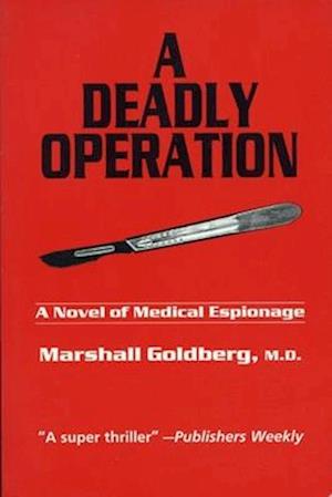 A Deadly Operation