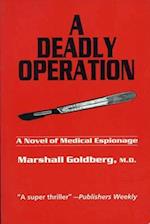 A Deadly Operation