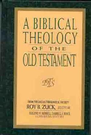 A Biblical Theology of the Old Testament