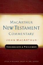 Colossians and Philemon MacArthur New Testament Commentary, Volume 22