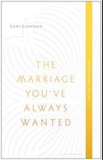 The Marriage You've Always Wanted, Participant Guide