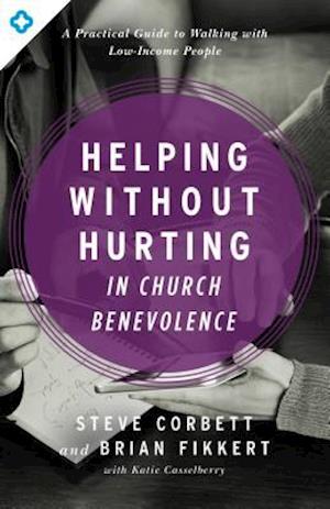 Helping Without Hurting in Church Benevolence