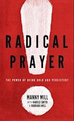 Radical Prayer