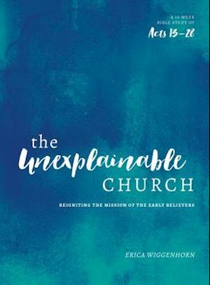 The Unexplainable Church