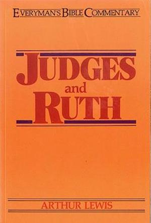 Judges & Ruth- Everyman's Bible Commentary