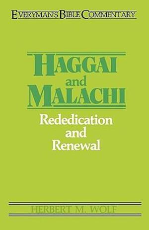 Haggai & Malachi- Everyman's Bible Commentary
