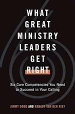 What Great Ministry Leaders Get Right