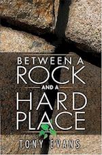 Between a Rock and a Hard Place