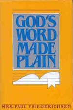 Gods Word Made Plain