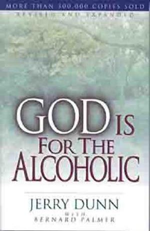 God Is for the Alcoholic