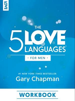 The 5 Love Languages for Men Workbook