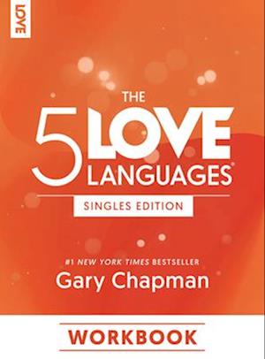 The 5 Love Languages Singles Edition Workbook