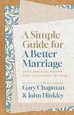 A Simple Guide for a Better Marriage