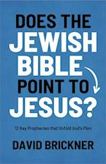 Does the Jewish Bible Point to Jesus?