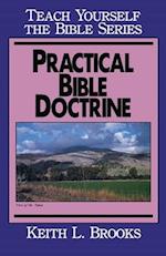 Practical Bible Doctrine- Teach Yourself the Bible Series