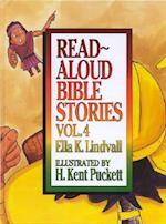 Read Aloud Bible Stories Volume 4, Volume 4