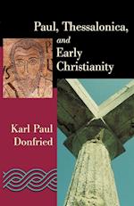 Paul, Thessalonica, and Early Christianity