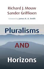 Pluralisms and Horizons