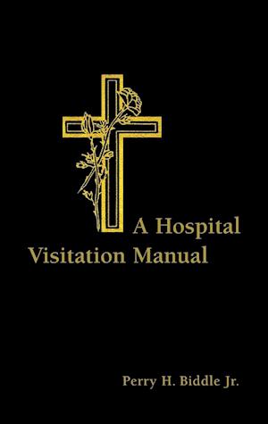 A Hospital Visitation Manual