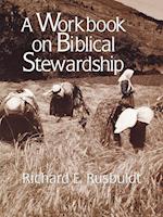 A Workbook on Biblical Stewardship