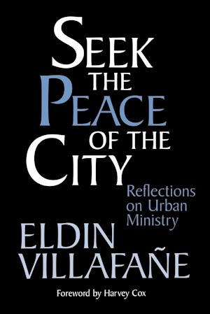 Seek the Peace of the City