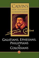The Epistles of Paul the Apostle to the Galatians, Ephesians, Philippians and Colossians