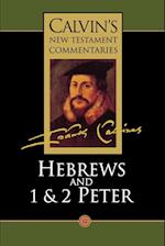 Hebrews, 1 & 2 Peter