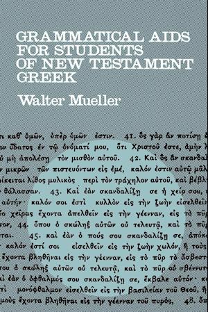 Grammatical AIDS for Students of New Testament Greek