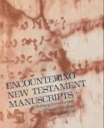 Encountering New Testament Manuscripts