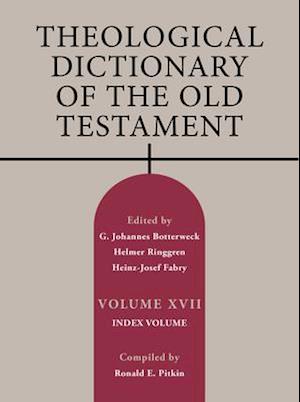 Theological Dictionary of the Old Testament, Volume XVII