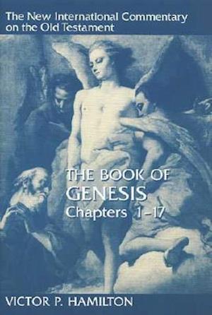 The Book of Genesis, Chapters 1-17