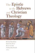 The Epistle to the Hebrews and Christian Theology