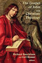 The Gospel of John and Christian Theology