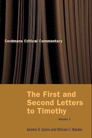 The First and Second Letters to Timothy Vol 1