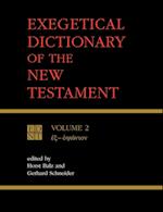 Exegetical Dictionary of the New Testament Vol 2