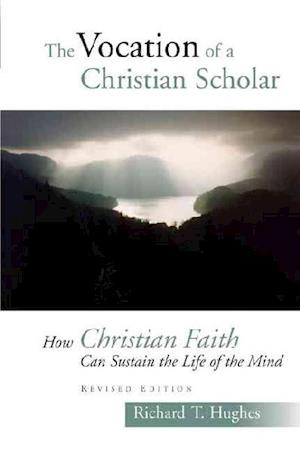 The Vocation of the Christian Scholar