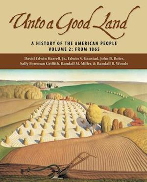 Unto a Good Land, Volume 2