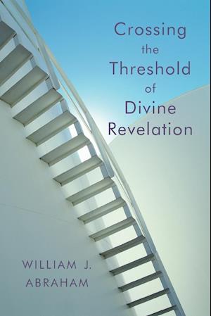 Crossing the Threshold of Divine Revelation