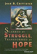 Scarred by Struggle, Transformed by Hope