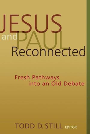 Jesus and Paul Reconnected