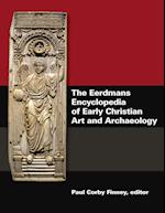 The Eerdmans Encyclopedia of Early Christian Art and Archaeology