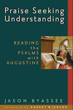 Praise Seeking Understanding