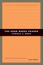 The Good Works Reader