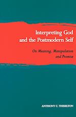 Interpreting God and the Postmodern Self