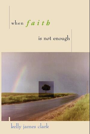 When Faith Is Not Enough