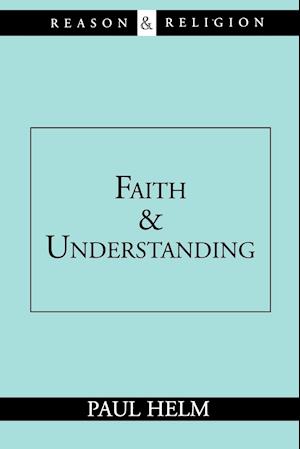 Faith and Understanding