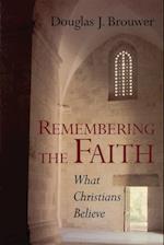 Remembering the Faith