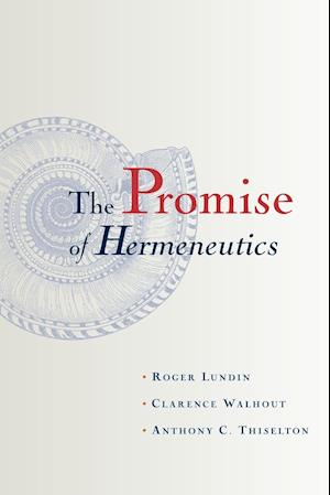 The Promise of Hermeneutics