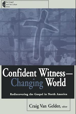 Confident Witness--Changing World